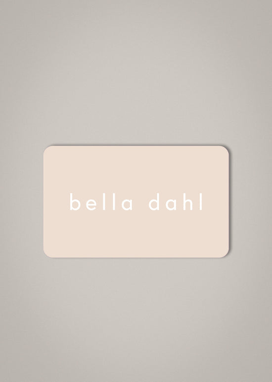 Bella DahlGift CardGift Cards
